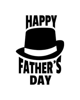 Happy father's day. Fathers day quote.Typography design. Vector illustration.