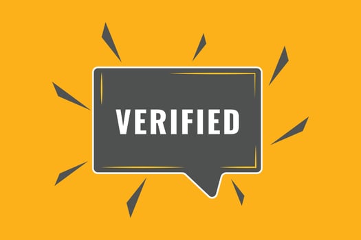 Verified Button. Speech Bubble, Banner Label Verified vector