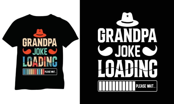 Grandpa Joke Loading Shirt Grandpa Shirt papa Gift Funny Grandpa Shirt vector Design