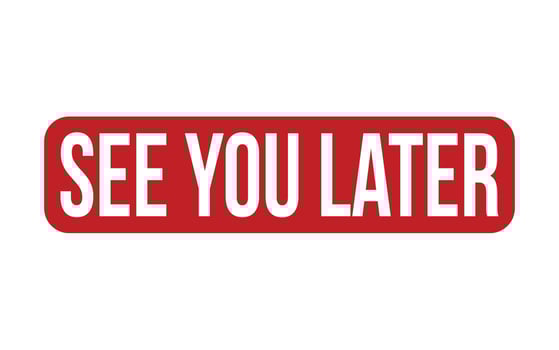 See You Later Rubber Stamp Seal Vector