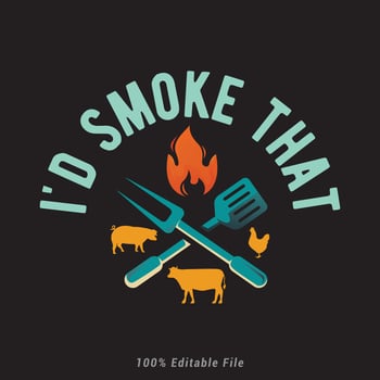 I'D Smoke that      BBQ time. Barbecue party. Vintage poster. vector