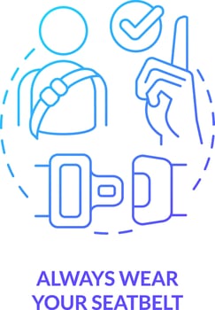 Always wear your seatbelt blue gradient concept icon. Driving safety for commercial drivers abstract idea thin line illustration. Isolated outline drawing vector