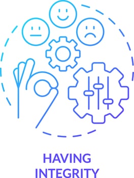 Having integrity blue gradient concept icon. Self-management skill abstract idea thin line illustration. Honesty about morals and values. Isolated outline drawing vector