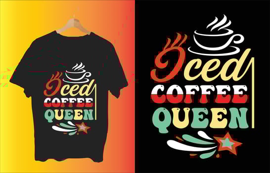 Iced Coffee Queen coffee quote my new and unique typography design for t-shirt, cards, frame artwork, phone cases, bags, mugs, stickers, tumblers, print etc. vector