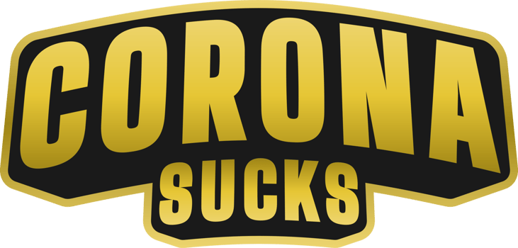 Corona Sucks, Covid-19 Motivational Typography Quote Design. png