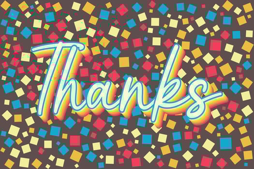 Thanks word on the colorful background. Vector design.