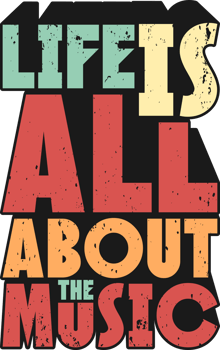 Life is All About the Music, Music Typography Quote Design. png