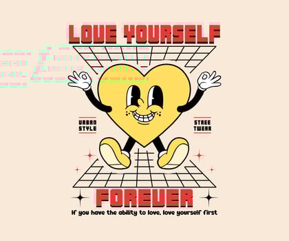 Retro cute cartoon heart character illustration,vector art. print with motivational slogan love yourself forever for graphic tee t shirt, streetwear,  or poster sticker - Vector
