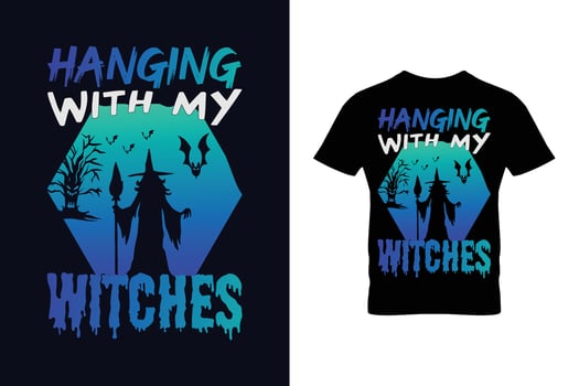 Hanging with my witches. Halloween t-shirt design template. vector