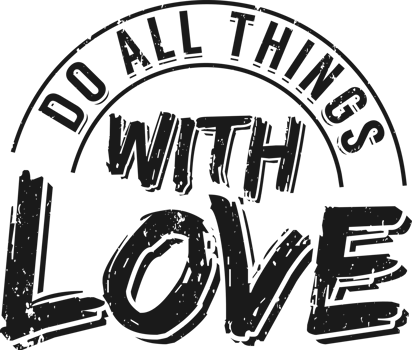 Do All Things With Love, Motivational Typography Quote Design. png