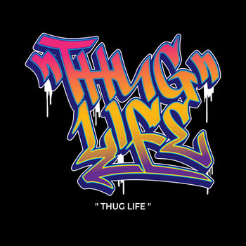 Thug life text slogan streetwear with urban graffiti style street art vector logo icon illustration design for fashion graphic tshirt and poster print