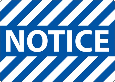 Notice Sign On White Background vector