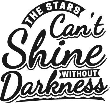 The Stars Can't Shine Without Darkness, Motivational Typography Quote Design. png