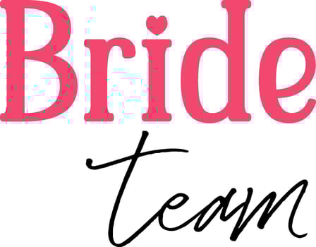 Bride Team Blush Pink Sign Calligraphy vector