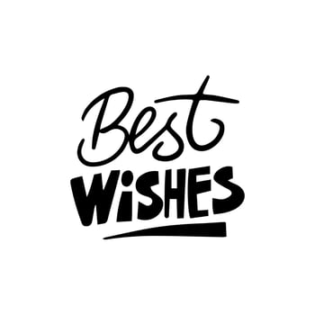 Motivational phrase BEST WISHES for postcards, posters, stickers, etc. vector