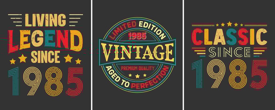 Living Legend Since 1985, Limited Edition 1985 Vintage Premium Quality Aged to Perfection, Classic Since 1985 Limited Edition, T-shirt Design For Birthday Gift vector