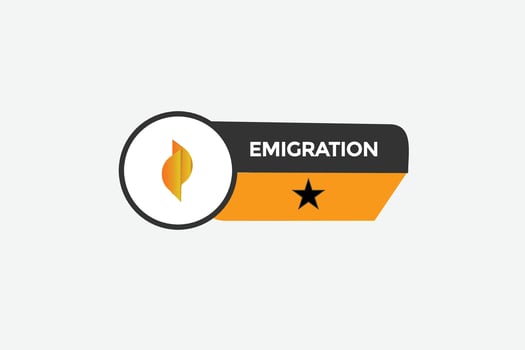 new emigration, level, sign, speech, bubble  banner, vector