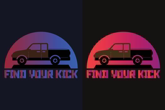 Find Your Kick, Truck Shirt, Truck Driver Shirt, Funny Truck Shirt, Truck Driving Shirt, Truck Lover Shirt, Trucker Dad Shirt, Driver Birthday Gift vector