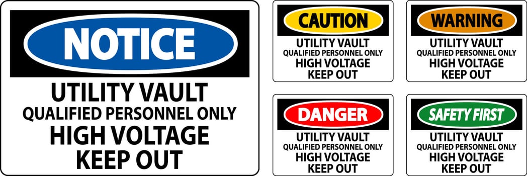 Danger Sign Utility Vault - Qualified Personnel Only, High Voltage Keep Out vector