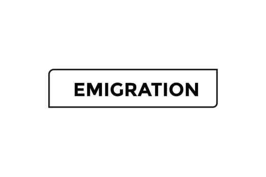 Emigration button web banner templates. Vector Illustration
