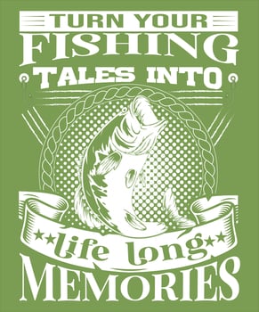 Turn your fishing tales into lifelong memories vector