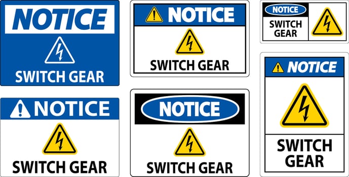 Notice Sign, Switch Gear Sign vector