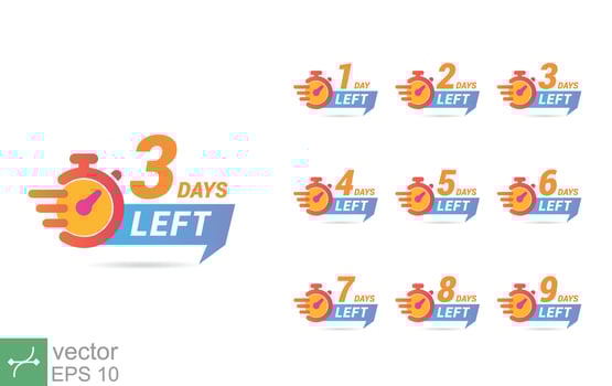 Countdown left days banner. count time sale. Nine, eight, seven, six, five, four, three, two, one, zero days left. Vector illustration. EPS 10.