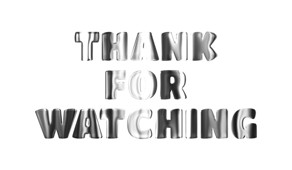 Text Thank for watching silver 3d digital technology png