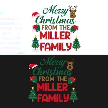 Christmas t shirt. Merry Christmas from the miller familly vector