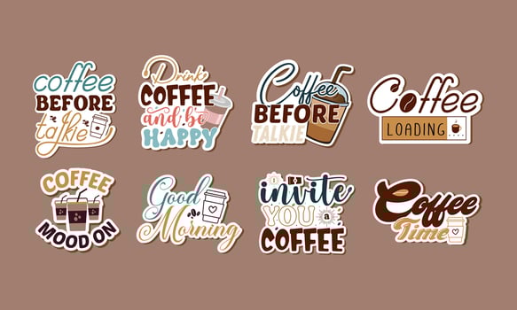 coffee sticker bundle hand drawn vintage typography t shirt, quote print, cafe poster, kitchen wall art decoration vector design