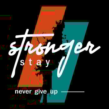 stay strong slogan text logo vector t shirt design