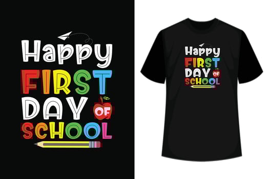 Happy First Day Of School T-Shirt Back To School Shirt T-Shirt vector