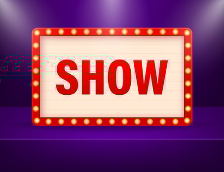 Retro show sign on dark backdrop. Vector sign. Abstract icon. Business concept. Banner promotion.