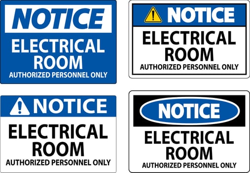 Notice Sign Electrical Room - Authorized Personnel Only vector
