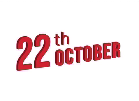 22nd october ,  Daily calendar time and date schedule symbol. Modern design, 3d rendering. White background. vector