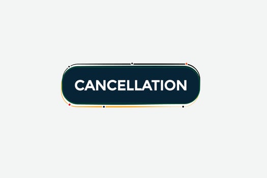 new cancelation modern, website, click button, level, sign, speech, bubble  banner, vector