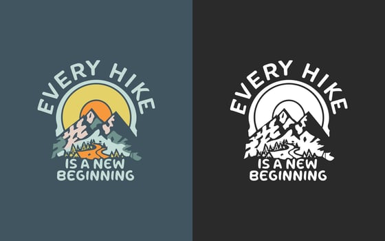 Every hike is a new beginning. Hiking quotes and saying. Typography words for t-shirt design, poster, wall decoration. Vector illustration.