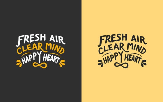 Fresh air clear mind happy heart. Hiking quotes and saying. Typography words for t-shirt design, poster, wall decoration. Vector illustration.