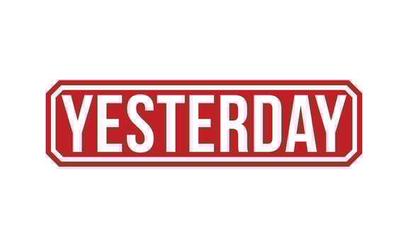 Yesterday Red Rubber Stamp vector design.