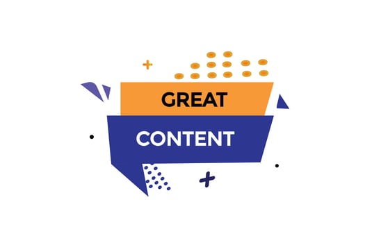 new great content modern, website, click button, level, sign, speech, bubble  banner, vector