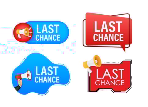 Megaphone label set with text last chance. Megaphone in hand promotion banner. Marketing and advertising vector