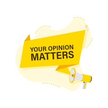 Megaphone Hand, business concept with text Your opinion matters vector