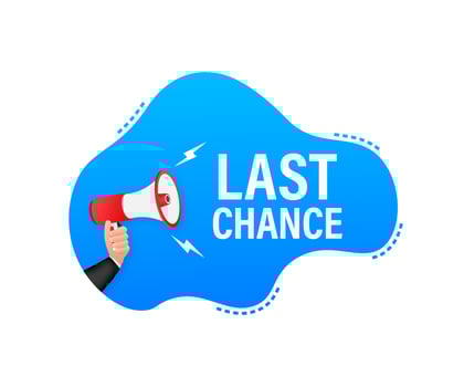 Hand Holding Megaphone with last chance. Megaphone banner vector