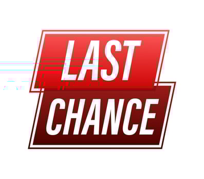 last chance icon, emblem, label Vector illustration