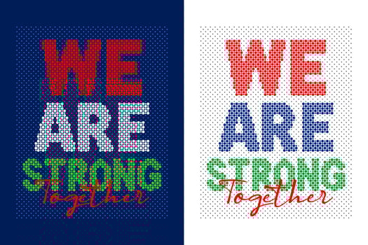 We are strong, motivational quote, lettering concept, banner, poster, etc. vector