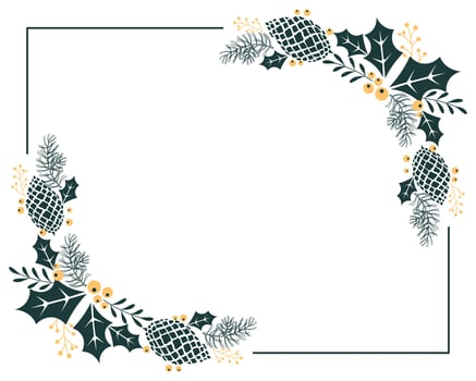 Christmas frame from pine branch, red berries and holly leaves on a white background. Illustration for text, vector