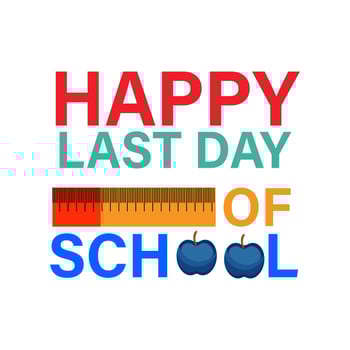 Happy last day of  school 1 vector