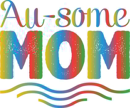 au-some mom design vector