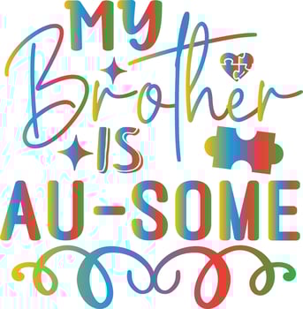 my brother is au-some vector