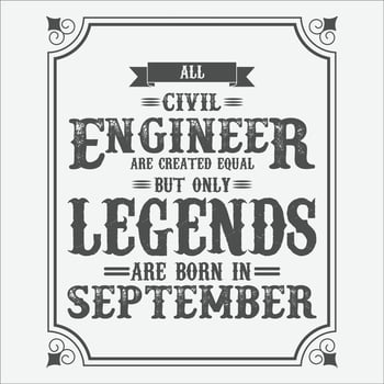All Civil Engineer are equal but only legends are born in June, Birthday gifts for women or men, Vintage birthday shirts for wives or husbands, anniversary T-shirts for sisters or brother vector